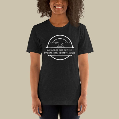 Forge Your Future T-shirt